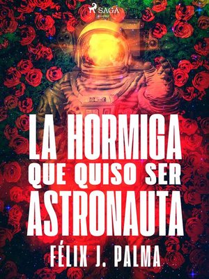 cover image of La hormiga que quiso ser astronauta